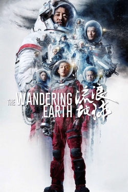 Watch The Wandering Earth Movies for Free