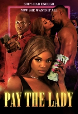 Watch Pay the Lady Movies for Free