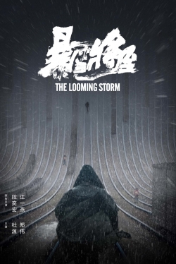 Watch The Looming Storm Movies for Free