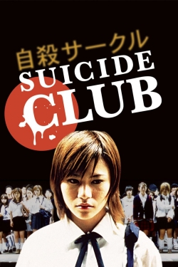 Watch Suicide Club Movies for Free