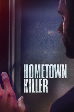Watch Hometown Killer Movies for Free