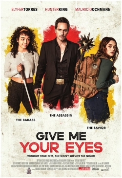 Watch Give Me Your Eyes Movies for Free