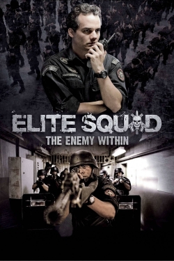 Watch Elite Squad: The Enemy Within Movies for Free