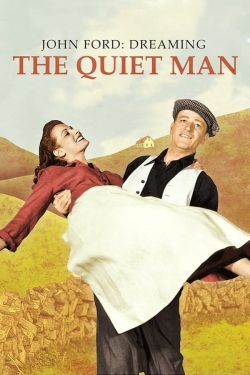 Watch John Ford: Dreaming the Quiet Man Movies for Free