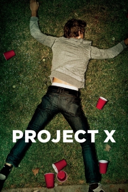 Watch Project X Movies for Free