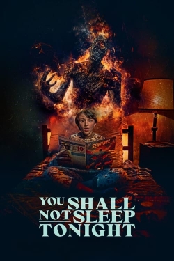 Watch You Shall Not Sleep Tonight Movies for Free