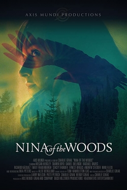 Watch Nina of the Woods Movies for Free