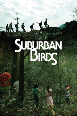 Watch Suburban Birds Movies for Free