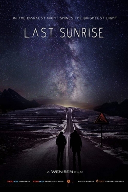 Watch Last Sunrise Movies for Free