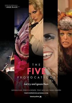 Watch The Five Provocations Movies for Free