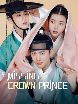 Watch Missing Crown Prince Movies for Free