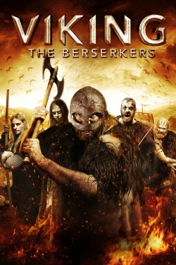 Watch Viking: The Berserkers Movies for Free
