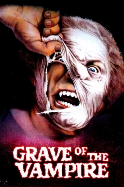 Watch Grave of the Vampire Movies for Free