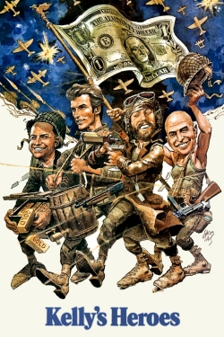 Watch Kelly's Heroes Movies for Free