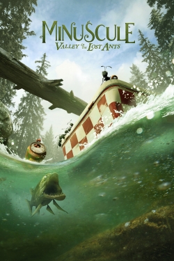 Watch Minuscule: Valley of the Lost Ants Movies for Free