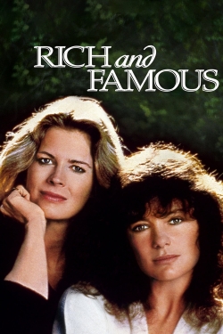 Watch Rich and Famous Movies for Free
