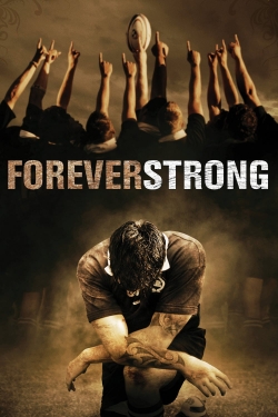 Watch Forever Strong Movies for Free