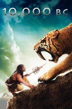 Watch 10,000 BC Movies for Free