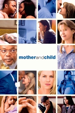 Watch Mother and Child Movies for Free