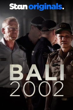 Watch Bali 2002 Movies for Free