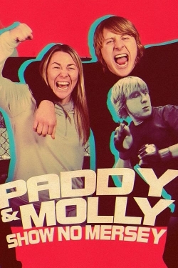 Watch Paddy & Molly: Show No Mersey Movies for Free