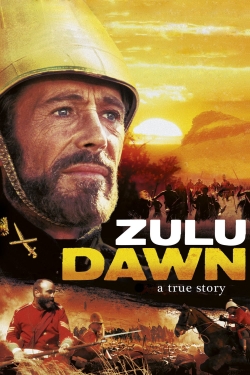 Watch Zulu Dawn Movies for Free