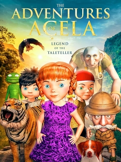 Watch The Adventures of Açela Movies for Free