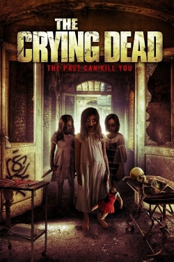 Watch The Crying Dead Movies for Free