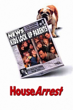 Watch House Arrest Movies for Free