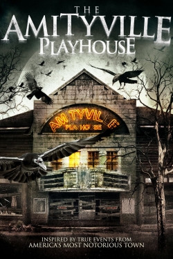 Watch The Amityville Playhouse Movies for Free