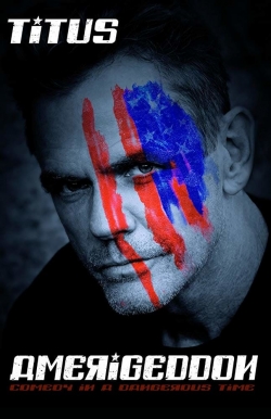 Watch Christopher Titus: Amerigeddon Movies for Free