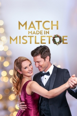 Watch Match Made in Mistletoe Movies for Free