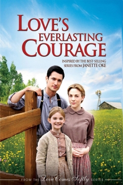Watch Love's Everlasting Courage Movies for Free