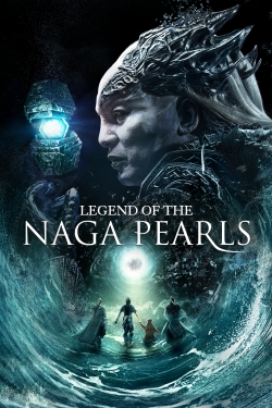 Watch Legend of the Naga Pearls Movies for Free