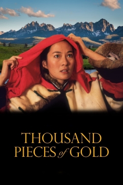 Watch Thousand Pieces of Gold Movies for Free