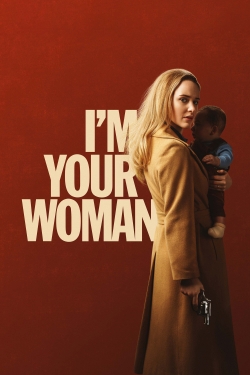 Watch I'm Your Woman Movies for Free