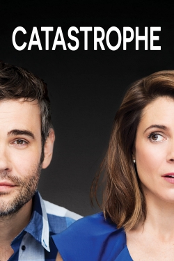 Watch Catastrophe Movies for Free