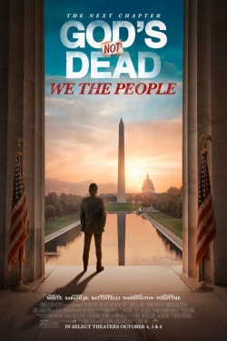 Watch God's Not Dead: We The People Movies for Free