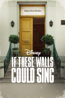 Watch If These Walls Could Sing Movies for Free