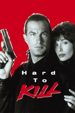 Watch Hard to Kill Movies for Free