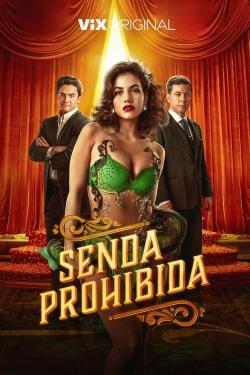 Watch Senda prohibida Movies for Free