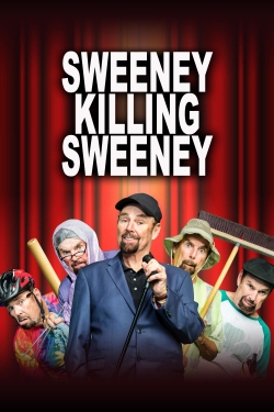 Watch Sweeney Killing Sweeney Movies for Free