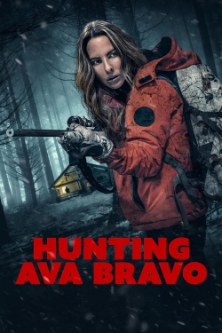 Watch Hunting Ava Bravo Movies for Free
