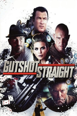 Watch Gutshot Straight Movies for Free