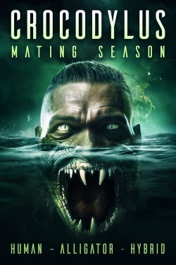 Watch Crocodylus: Mating Season Movies for Free