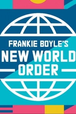 Watch Frankie Boyle's New World Order Movies for Free