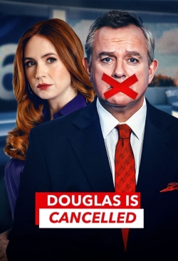 Watch Douglas is Cancelled Movies for Free