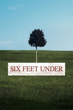 Watch Six Feet Under Movies for Free