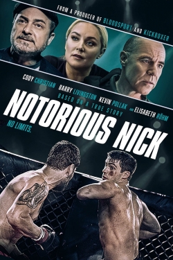 Watch Notorious Nick Movies for Free