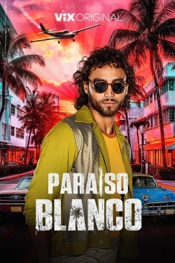 Watch Paraíso Blanco Movies for Free